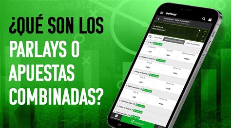 Apuestas Combinadas Qué Son y Cómo Hacerlas Betway Insider