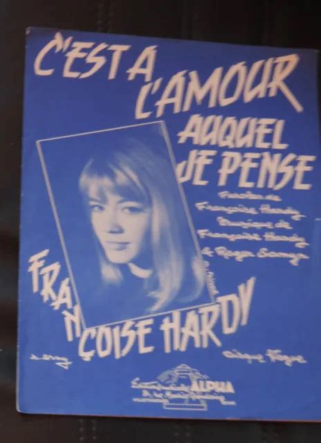 Partition Ancienne Francoise Hardy C Est L Amour Auquel Je Pense