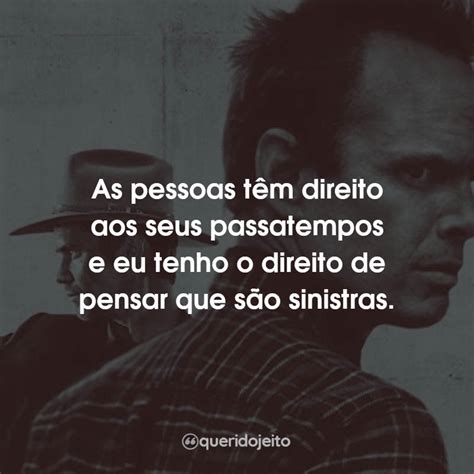 Justified S Rie Frases Perfeitas Querido Jeito