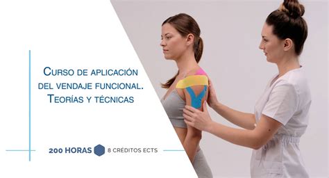 Curso internacional de aplicación del vendaje funcional Teorías y