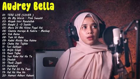 Audrey Bella Cover Greatest Hits Full Album Full Album Terbura Best