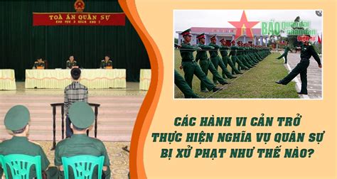 Các Hành Vi Cản Trở Thực Hiện Nghĩa Vụ Quân Sự Bị Xử Phạt Như Thế Nào