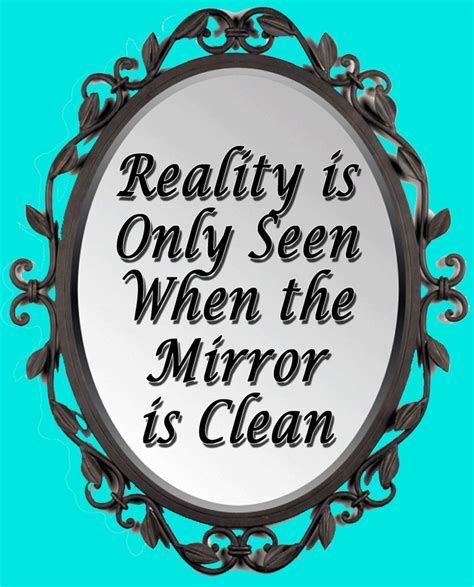 Quotes About Facing Reality 68 Quotes