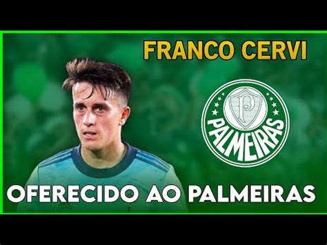 Franco Cervi é Nova Opção Discutida Pelo Palmeiras YouTube