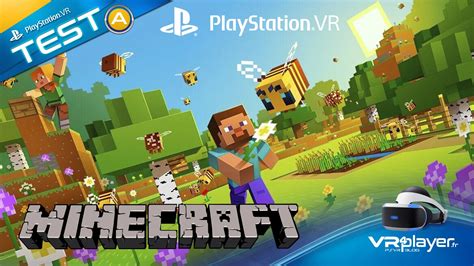 Test Minecraft Vr Sur Playstation Vr Alors ça Vaut Quoi