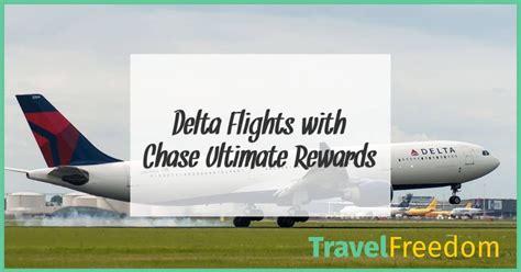 How To Book Delta Flights With Chase Ultimate Rewards A Quick Guide