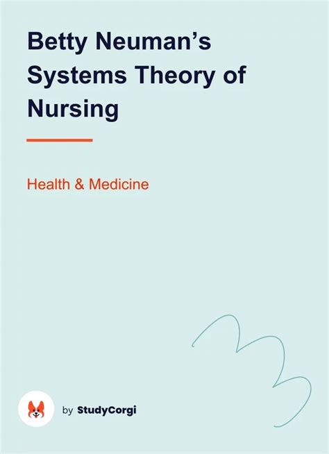 Betty Neumans Systems Theory Of Nursing Free Essay Example