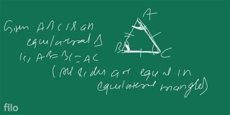 Show That The Angles Of An Equilateral Triangle Are Each Filo