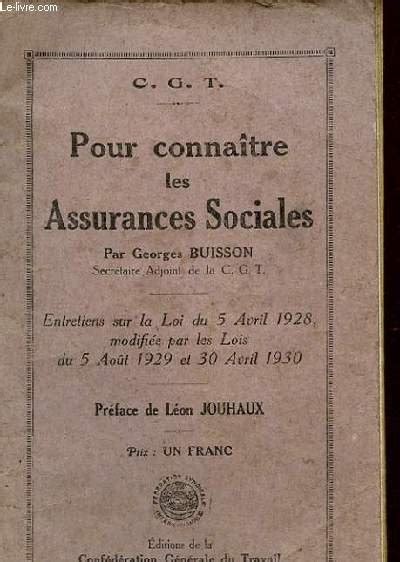 POUR CONNAITRE LES ASSURANCES SOCIALES ENTRETIENS SUR LA LOI DU 5