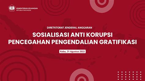 SOSIALISASI ANTI KORUPSI PENCEGAHAN PENGENDALIAN GRATIFIKASI YouTube