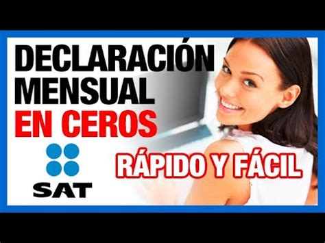 COMO PRESENTAR DECLARACION MENSUAL EN CEROS Persona físicas actividad