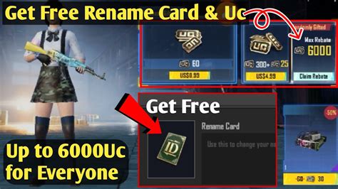 Get Free Rename Card Uc For Everyone Get Free Uc Up To 6000 In Pubg