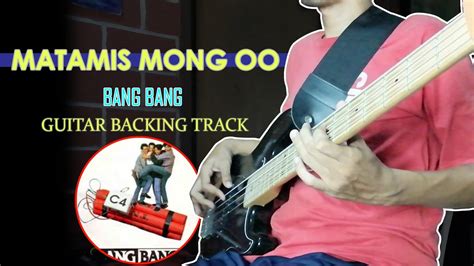 Matamis Mong Oo Bang Bang Drums And Bass Only Cover Guitar Backing