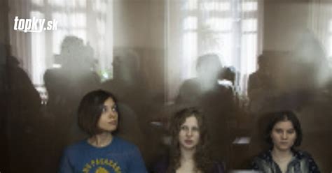 Súd bude rozhodovať o odvolaní Pussy Riot Topky sk