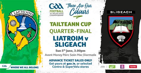 Tailteann Cup Quarter Final Leitrim Versus Sligo Ticket Information