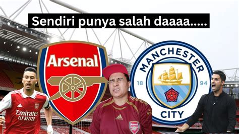 Arsenal 1 3 Man City Reaksi Perlawanan YouTube