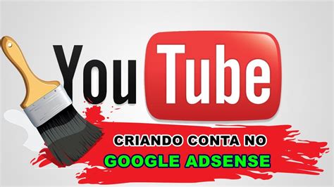 Como Criar Uma Conta No Google ADSENSE YouTube