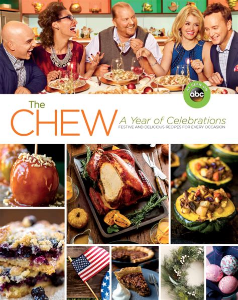 The Chew: A Year of Celebrations Festive and Delicious Recipes for Every Occasion by - ABC, ABC ...