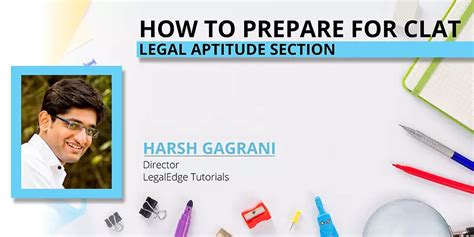 How To Prepare For CLAT 2019 Legal Aptitude Expert Tips By Harsh Gagrani