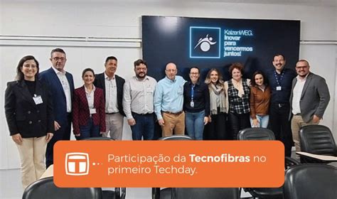 Tecnofibras No Linkedin Nesta Terça Feira Dia 25 Participamos Do