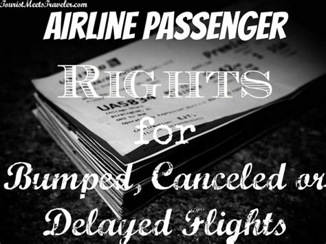 Airline Passenger Rights For Bumped Canceled Or Delayed Flights