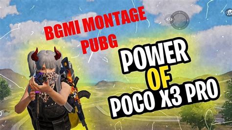 Power Of Poco X3 Pro Bgmi Montage 🔥iphone 13 Pro Promax Youtube