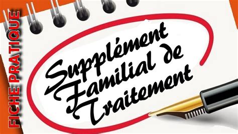 Fiche Pratique Le Suppl Ment Familial De Traitement Sft Cfdt Ufetam