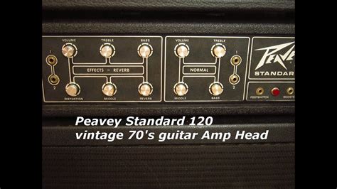 Peavey Standard 120 Vintage 70 S Head YouTube