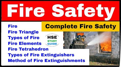 Complete Fire Safety Fire Triangle Types Of Fire And Fire