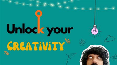 Unlock Your Creativity Youtube