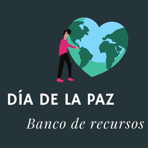 Recursos Educativos Para El Día De La Paz 🕊☮