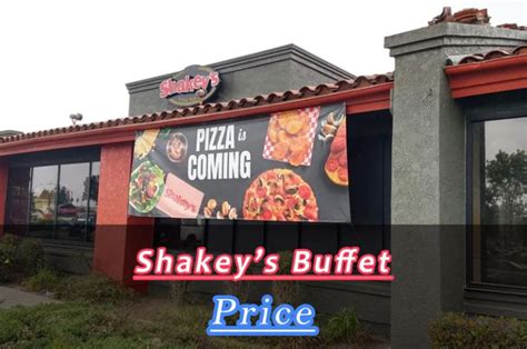 Shakey S Buffet Prices 2024 Lunch And Pizza Buffet Cost Per Person