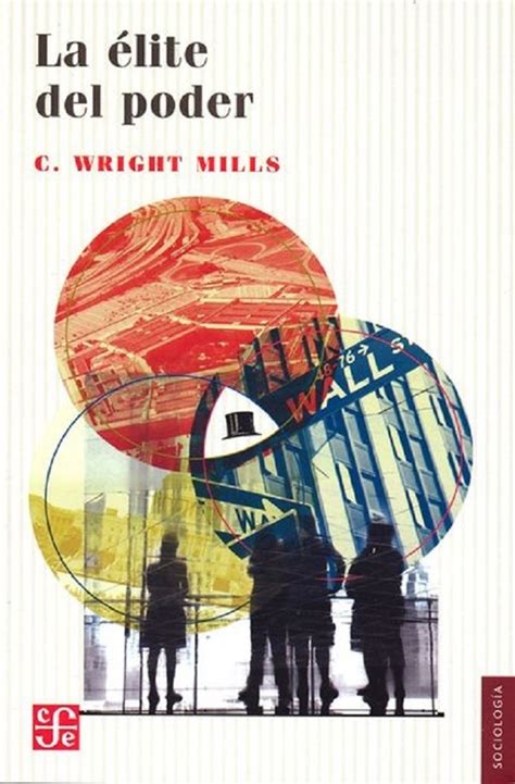 La élite Del Poder Charles Wright Mills