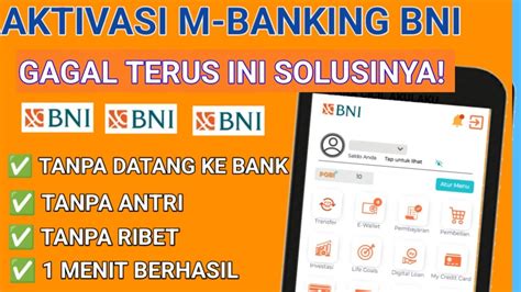 Aktivasi Mobile Banking BNI GAGAL TERUS BEGINI CARA YANG BENAR YouTube