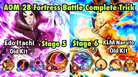 NxB NV AOM 28 Stage 5 6 Fortress Battle Complete Trick Edo Itachi