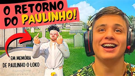 Paulinho O Loko Est De Volta No Cidade Alta Gta Rp Youtube