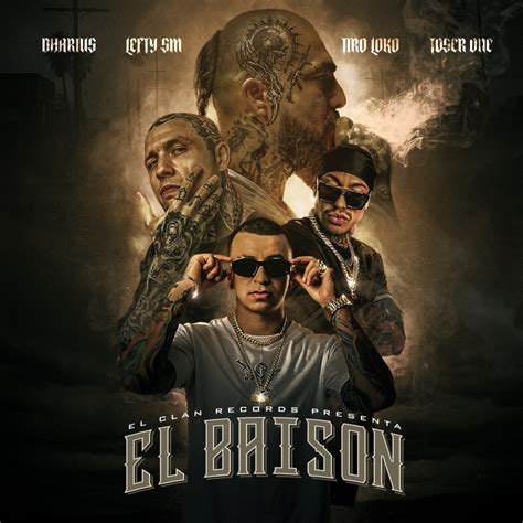 El Baisón feat Toser One Single Album by Dharius Lefty Sm