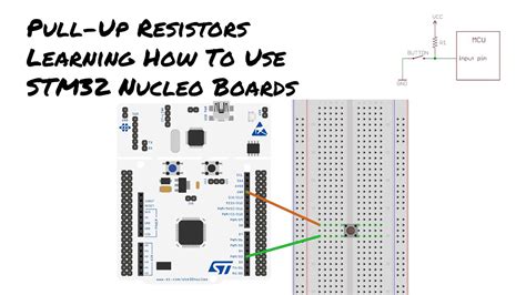 Pull Up Resistors Explained On Mbed Stm32 Nucleo Boards Youtube