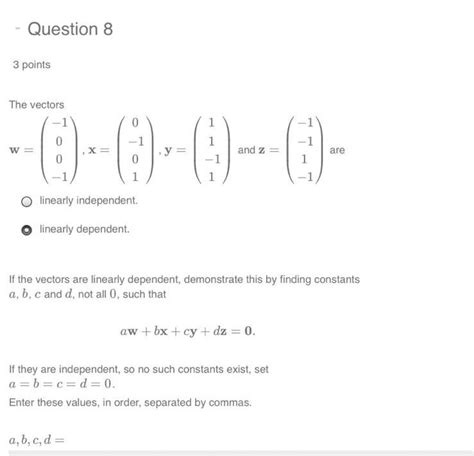 Solved Question 8 3 Points The Vectors 1 0 1 1 W X And Z