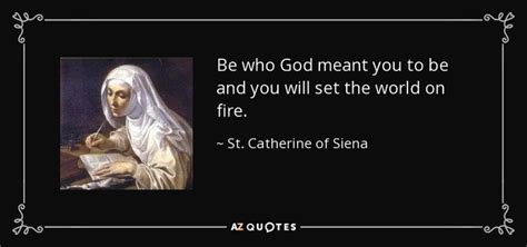 70 QUOTES FROM ST. CATHERINE OF SIENA | A-Z Quotes | St catherine of siena, Saint quotes, Siena