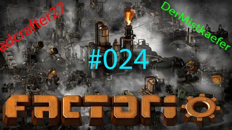 Zu viel Öl 024 Let s Play Factorio YouTube