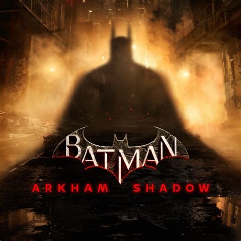 Batman: Arkham Shadow (Game) - Giant Bomb