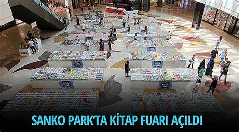 SANKO Parkta Kitap Fuarı Açıldı SANKO HOLDİNG Marasnews