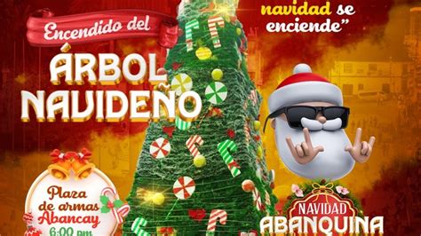 Hoy Te Esperamos En Una Noche M Gica En Abancay Encendido Del Rbol