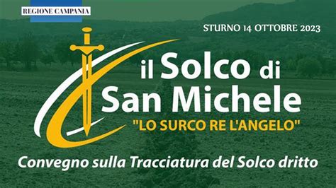 Sturno Il Solco Di San Michele Lo Surco Re Langelo Convegno Sulla