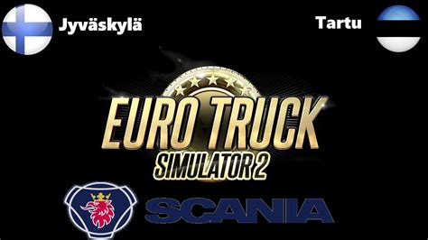 Euro Truck Simulator 2 Jyväskylä Finland To Tartu Estonia with