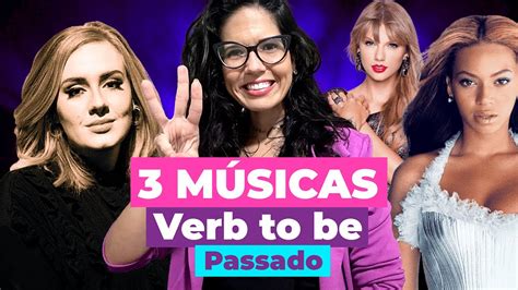 Verbo To Be No Passado Was E Were I M Sicas Para Praticar Youtube