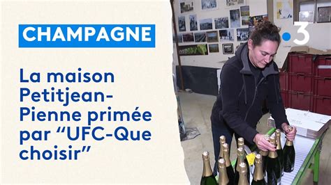 Champagne L Effet Que Choisir Pour La Maison Petitjean Pienne Youtube