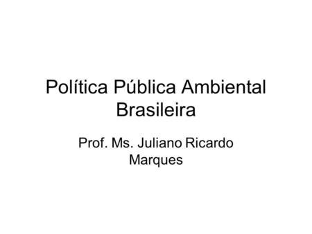 Direito Ambiental Abordagem Hist Rica Ppt Carregar