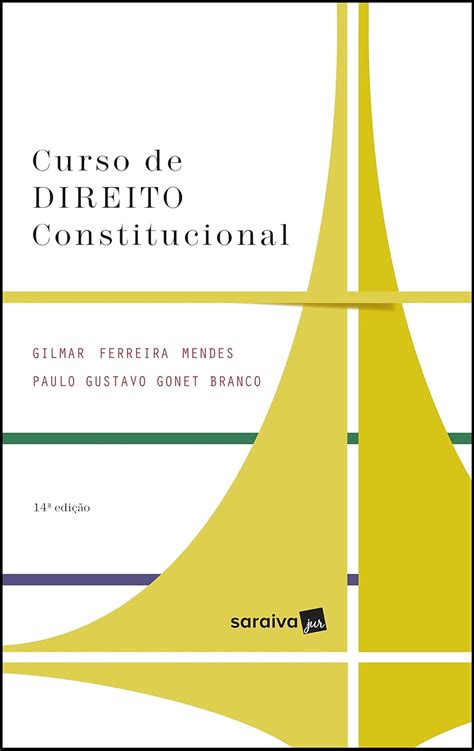 Curso de Direito Constitucional 13ª edição de 2019 Gilmar Ferreira